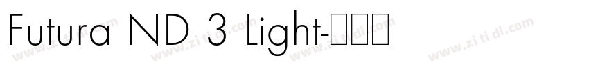 Futura ND 3 Light字体转换